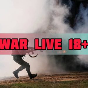 WAR LIVE 18+